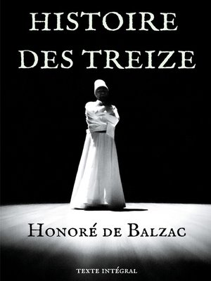 cover image of Histoire des Treize